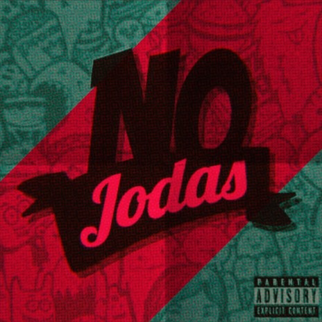 No Jodas | Boomplay Music