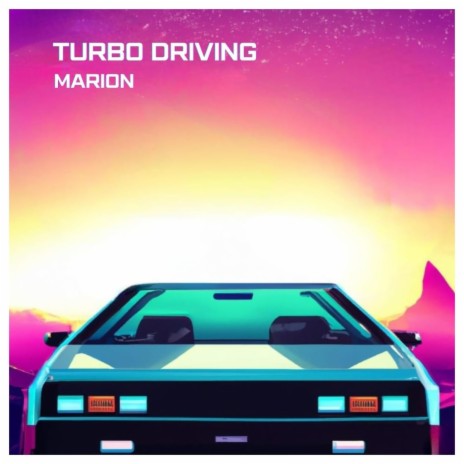 Turbo Driving | Boomplay Music