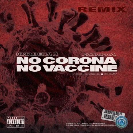 No Corona No Vaccine Remix ft. Kwabena X | Boomplay Music