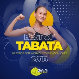 Best of Tabata 2018: 20 Songs for Workout with Vocal Cues