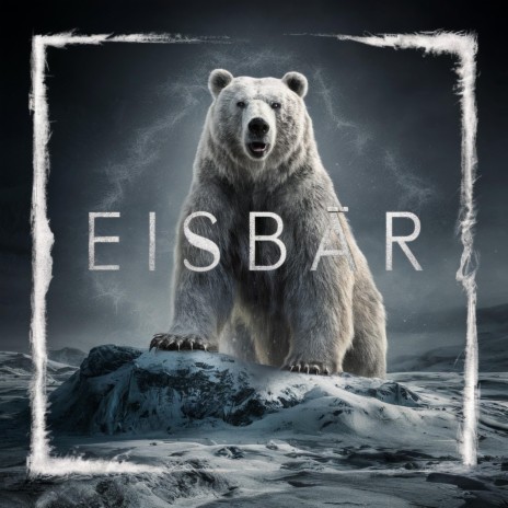 Eisbär | Boomplay Music