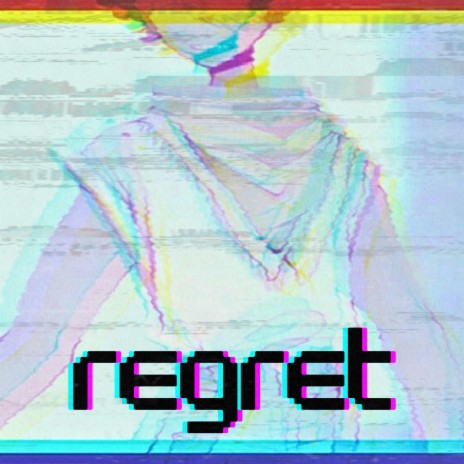 REGRET ft. OneThoughtRemains