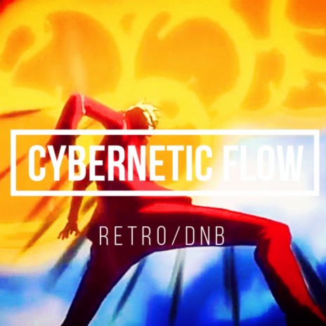 Cybernetic Flow | Boomplay Music