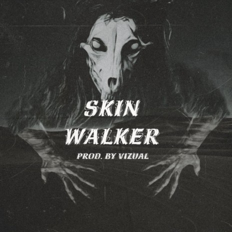 Skin Walker | Boomplay Music