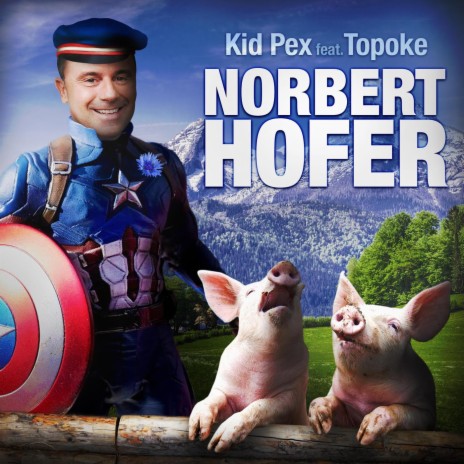 Norbert Hofer (feat. Topoke) | Boomplay Music