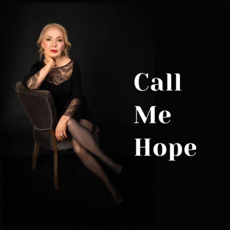 Call Me Hope | Boomplay Music