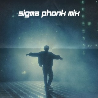 Sigma Phonk Mix
