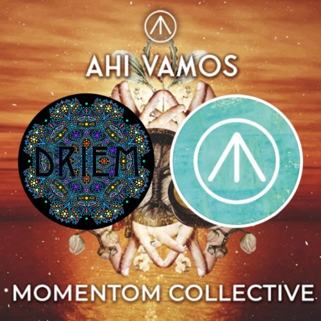 Ahi Vamos ft. Momentom Collective | Boomplay Music