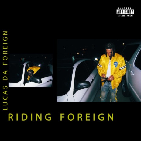 Riding Foreign | Boomplay Music