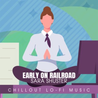 Early on Railroad