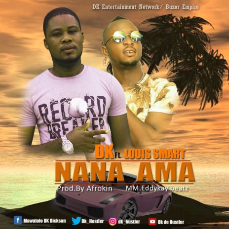 Nana Ama ft. Louis Smart | Boomplay Music