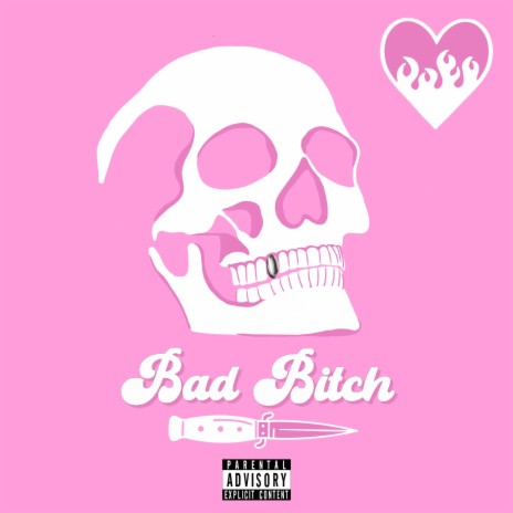 Bad Bitch | Boomplay Music