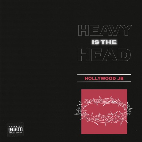 Heavy is the Head | Boomplay Music