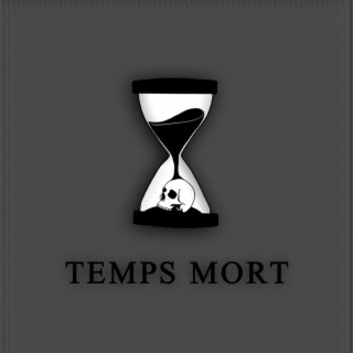 Temps Mort (alternatif) ft. May Beats lyrics | Boomplay Music