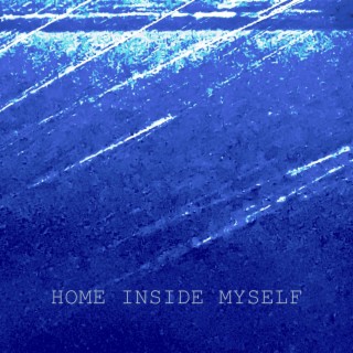 Home Inside Myself