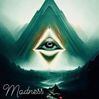 Madness lyrics | Boomplay Music