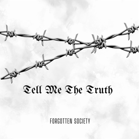 Tell Me The Truth ft. THEBLXCKHEARTBXBY | Boomplay Music