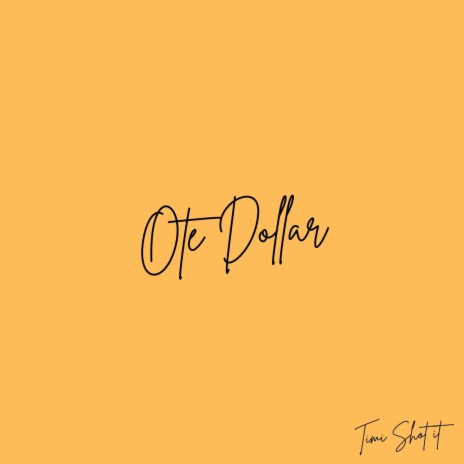 OteDollar | Boomplay Music