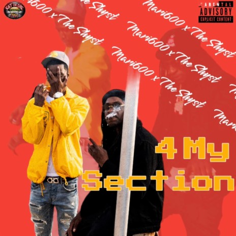 4 My Section ft. Mari600 | Boomplay Music