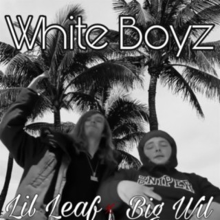 White Boyz (feat. Big Wil)