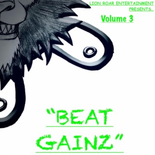 Volume 3: Beat Gainz