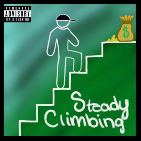 Steady Climbing | Boomplay Music