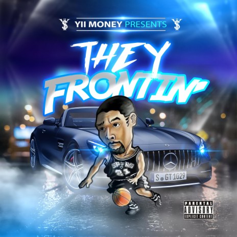 They Frontin' | Boomplay Music