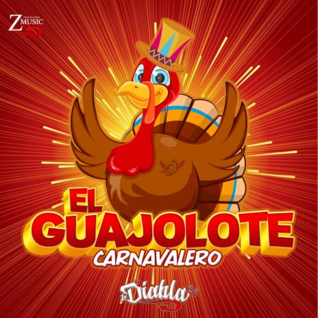 El guajolote carnavalero | Boomplay Music