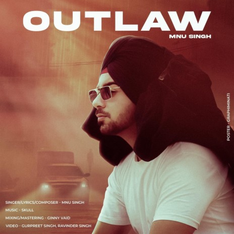 Outlaw ft. Mnu singh | Boomplay Music