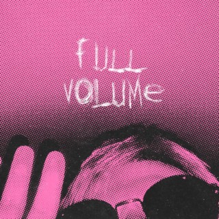 Full Volume lyrics | Boomplay Music