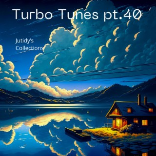 Turbo Tunes pt.40