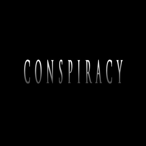 CONSPIRACY ft. Celo Beats | Boomplay Music