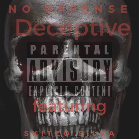 No Offense ft. Skitzo Silva | Boomplay Music