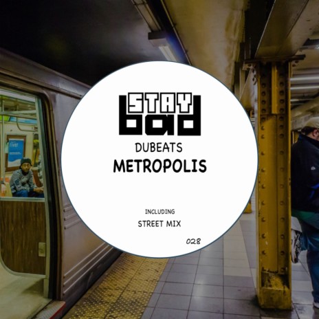 Metropolis (Street Mix)