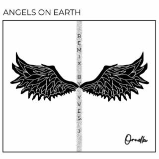 Angels On Earth (Yves.J Remix)