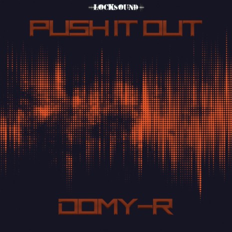 Push It Out | Boomplay Music