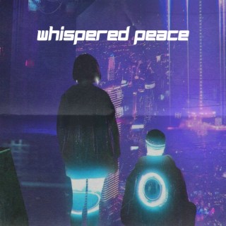 Whispered Peace