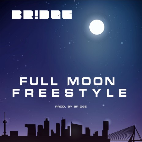 Full Moon Freestyle | Boomplay Music