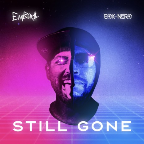 still gone ft. Bok Nero | Boomplay Music