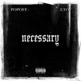 Necessary (feat. Eto)