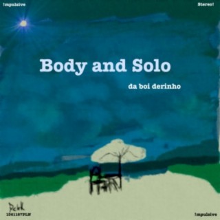 Body and Solo