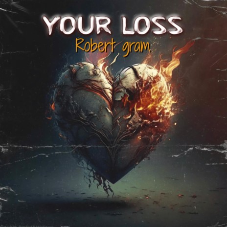 Your loss | Boomplay Music