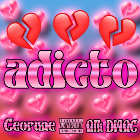 Adicto ft. Ceorune