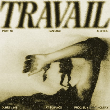 Travail ft. Susanoô | Boomplay Music