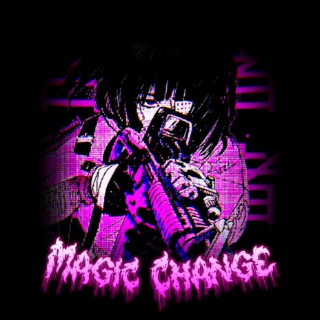 Magic Change | Boomplay Music