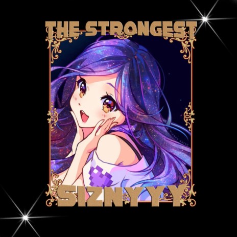 THE STRONGEST | Boomplay Music