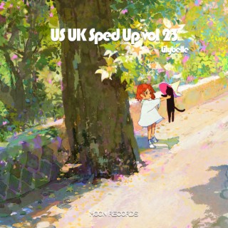 US UK Sped Up vol 23