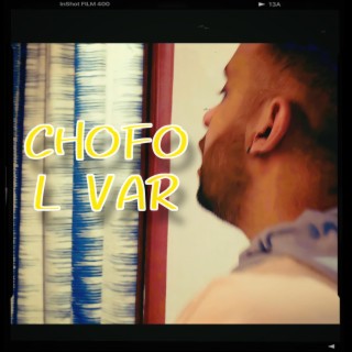 Chofo L Var