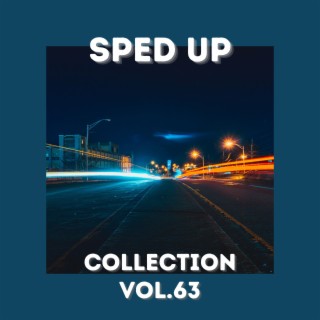 Sped Up Collection Vol.63 (sped up)