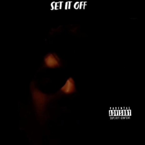 Set it off | Boomplay Music